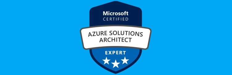 My path to Azure Solutions Architect Expert certification